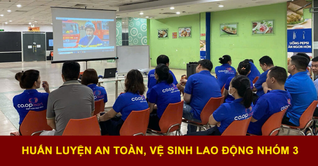 ảnh đại diện khóa huấn luyện an toàn, vệ sinh lao động nhóm 3