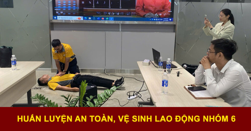 ảnh đại diện khóa huấn luyện an toàn, vệ sinh lao động nhóm 6